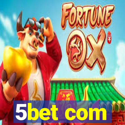 5bet com